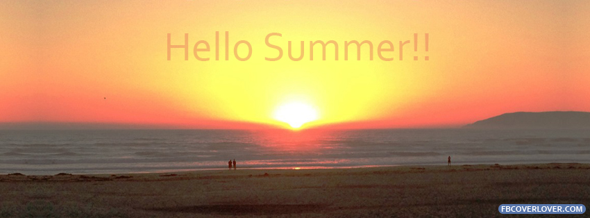 Hello Summer Facebook Covers More seasonal Covers for Timeline