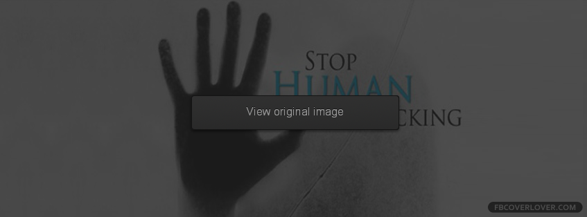 Stop Human Trafficking 2 Facebook Covers More Causes Covers for Timeline