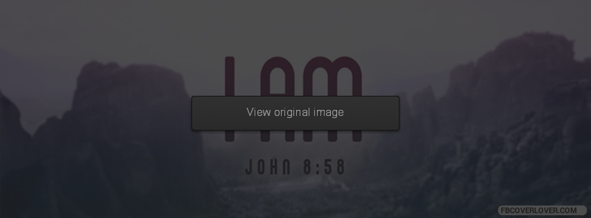 I AM Facebook Covers More religious Covers for Timeline