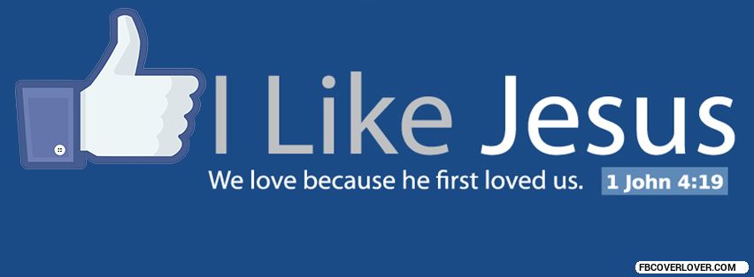 I Like Jesus Facebook Timeline  Profile Covers
