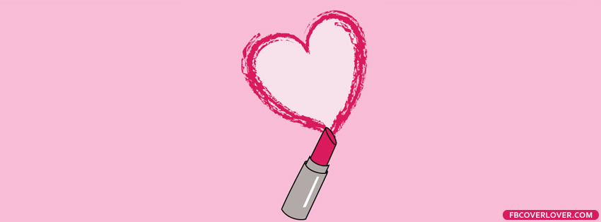 I Love Pink Lipstick Facebook Timeline  Profile Covers