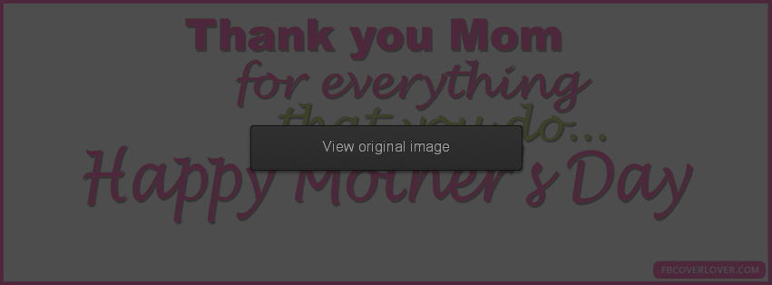 Happy Mothers Day 2 Facebook Covers More Holidays Covers for Timeline