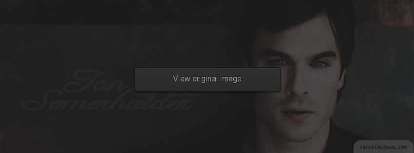 Ian Somerhalder 2 Facebook Covers More Celebrity Covers for Timeline
