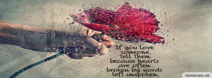 Words Left Unspoken Facebook Covers More Love Covers for Timeline