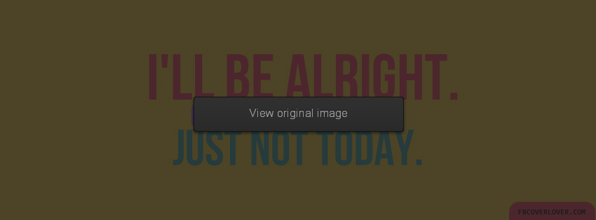 Ill Be Alright Facebook Covers More Emo_Goth Covers for Timeline