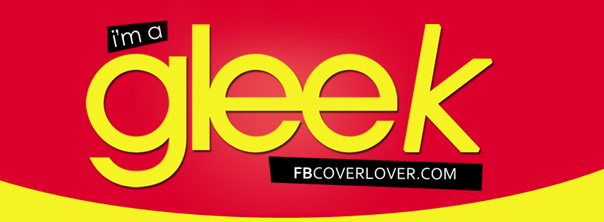 Im A Gleek Facebook Covers More Movies_TV Covers for Timeline
