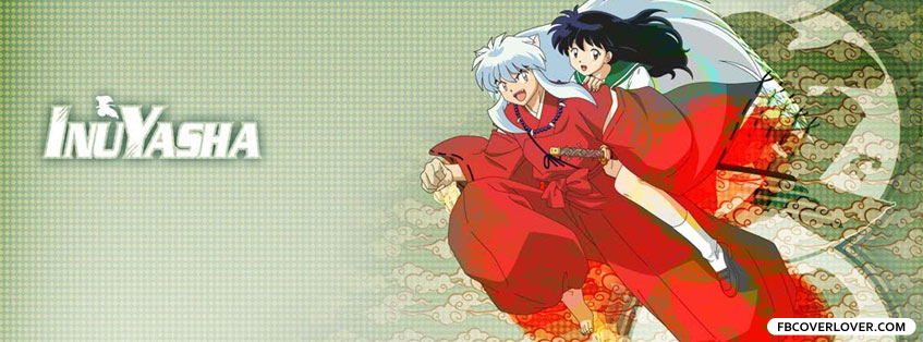 Inu Yasha 2 Facebook Covers More Anime Covers for Timeline
