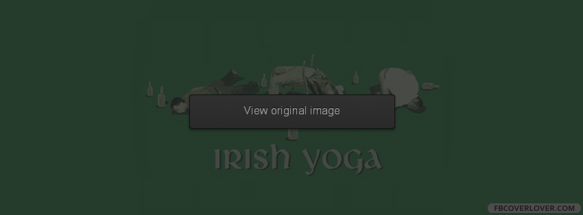 Irish Yoga Facebook Covers More Funny Covers for Timeline