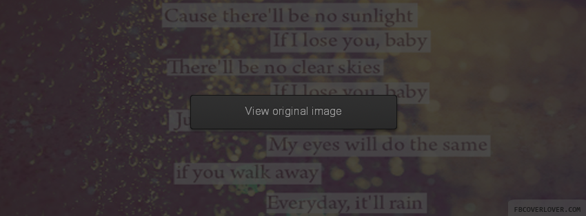 Everyday It will Rain Facebook Covers More Lyrics Covers for Timeline