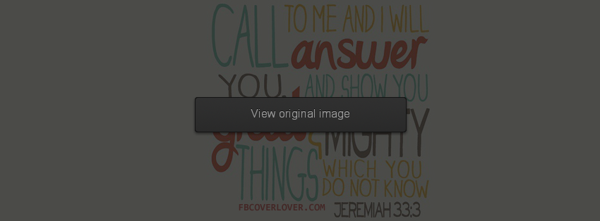Jeremiah 33:3 Facebook Covers More Religious Covers for Timeline
