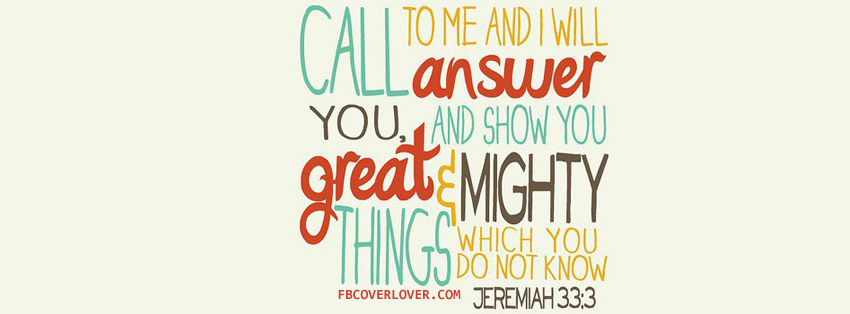 Jeremiah 33:3 Facebook Timeline  Profile Covers