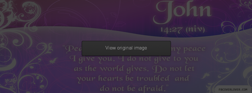 John 14:27 Bible Verse Facebook Covers More Religious Covers for Timeline