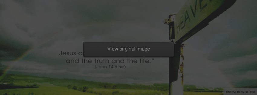 John 14:6 Facebook Covers More Religious Covers for Timeline