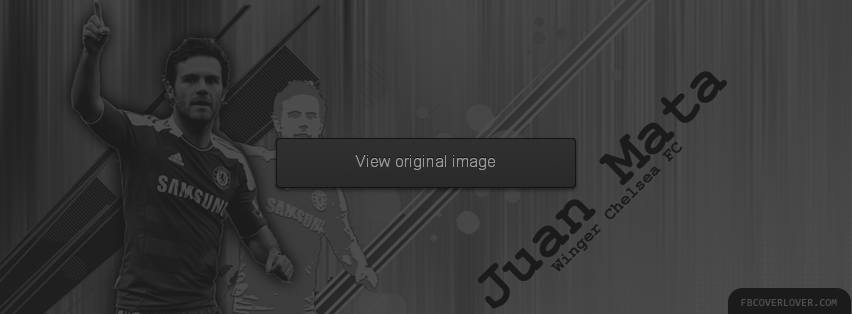 Juan Mata of Chelsea FC 2 Facebook Covers More Soccer Covers for Timeline
