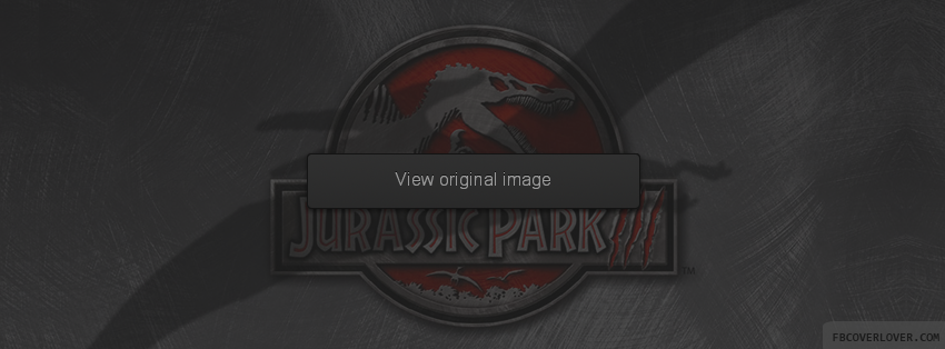 Jurassic Park III Facebook Covers More Movies_TV Covers for Timeline