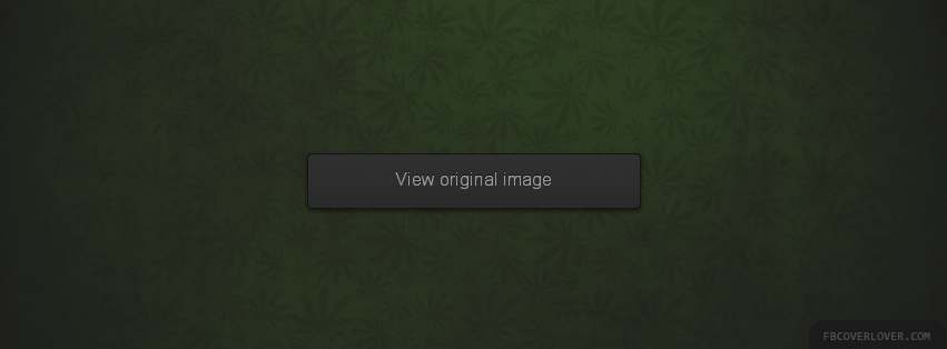 Lots Of Weed Facebook Covers More Miscellaneous Covers for Timeline