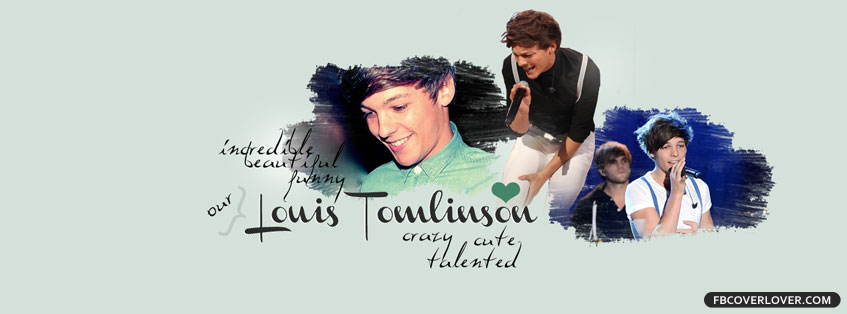 Louis Tomlinson 3 Facebook Covers More Celebrity Covers for Timeline