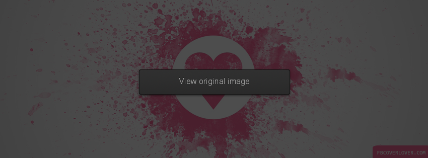 Heart Splash Facebook Covers More Love Covers for Timeline