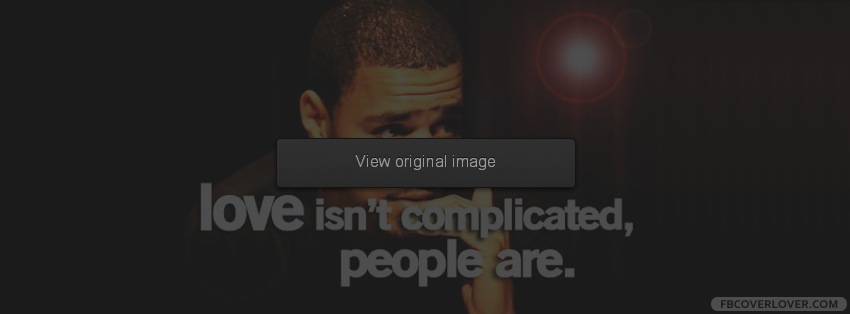 Love Isnt Complicated People Are Facebook Covers More Lyrics Covers for Timeline