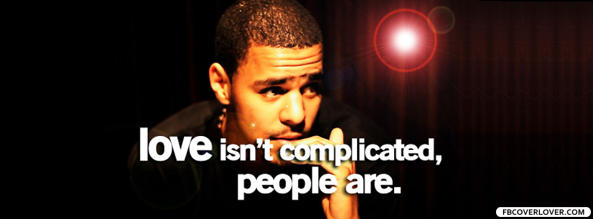 Love Isnt Complicated People Are Facebook Covers More Lyrics Covers for Timeline