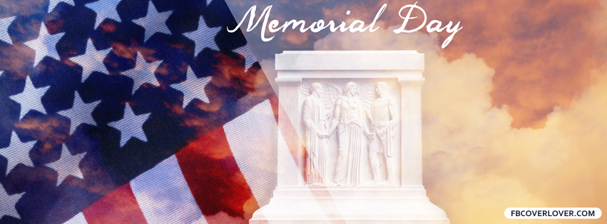 Memorial Day 3 Facebook Covers More Holidays Covers for Timeline