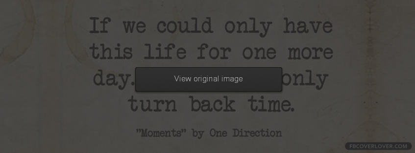 Moments Lyrics by One Direction Facebook Cover 