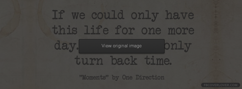 Moments Lyrics by One Direction Facebook Covers More Lyrics Covers for Timeline