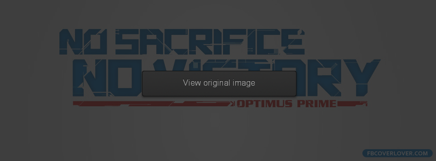 No Sacrifice No Victory Facebook Covers More Quotes Covers for Timeline