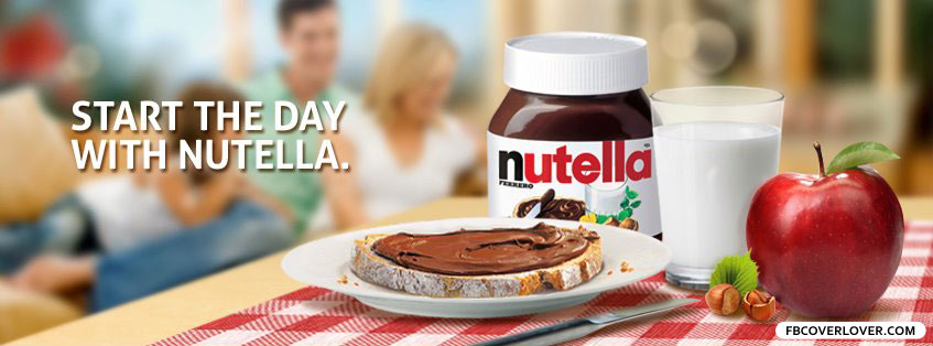 Start The Day With Nutella Facebook Covers More Miscellaneous Covers for Timeline