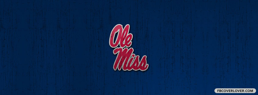 Ole Miss Rebels Facebook Covers More Football Covers for Timeline