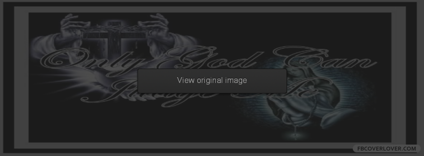 Only God Can Judge Me Facebook Covers More User Covers for Timeline
