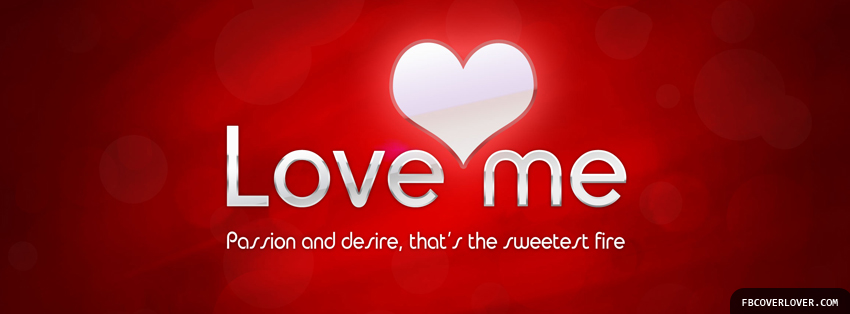 Passion And Desire Facebook Covers More Love Covers for Timeline