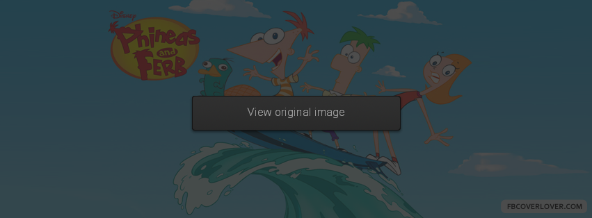 Phineas And Ferb Facebook Covers More Cartoons Covers for Timeline