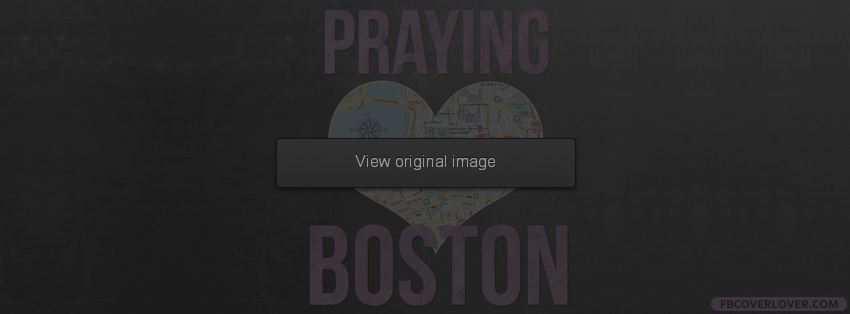 Praying For Boston Facebook Covers More Causes Covers for Timeline