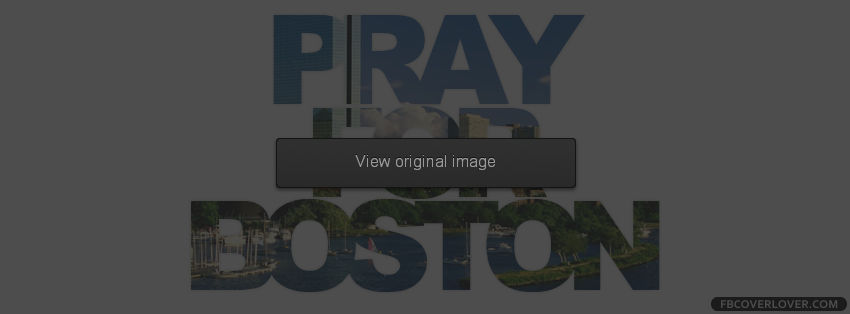 Pray For Boston Facebook Covers More Causes Covers for Timeline
