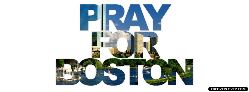 Pray For Boston Facebook Timeline  Profile Covers