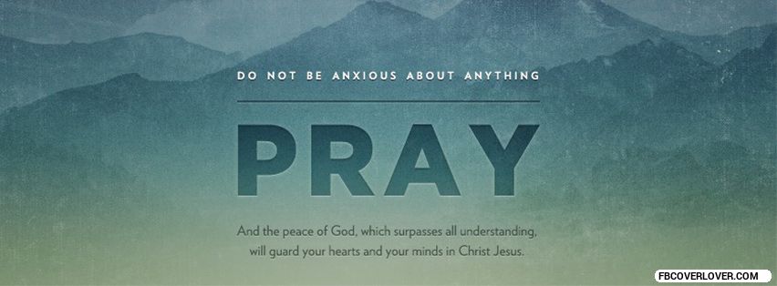 Pray The Lord Facebook Timeline  Profile Covers