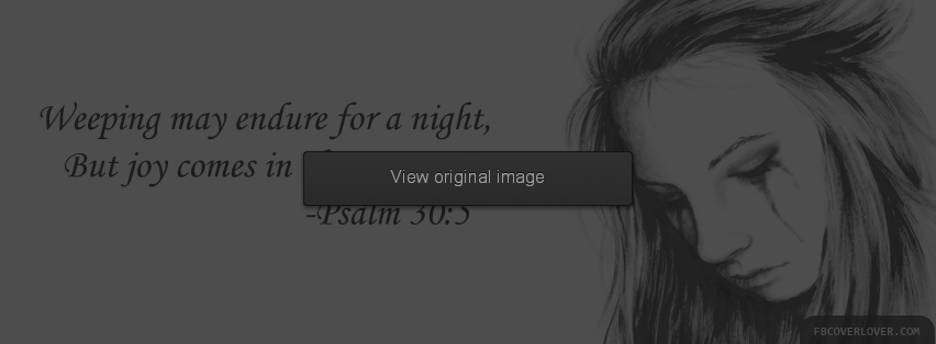 Psalm 30:5 Facebook Covers More Religious Covers for Timeline