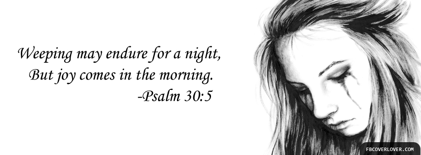 Psalm 30:5 Facebook Covers More Religious Covers for Timeline