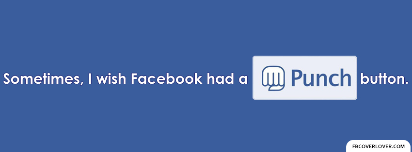 Punch Button Facebook Covers More Funny Covers for Timeline
