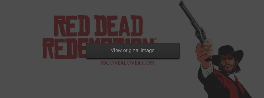 Red Dead Redemption 3 Facebook Covers More Video_Games Covers for Timeline