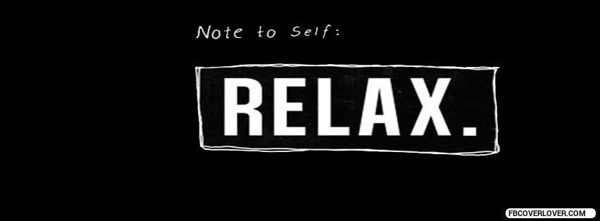 Relax. Facebook Timeline  Profile Covers