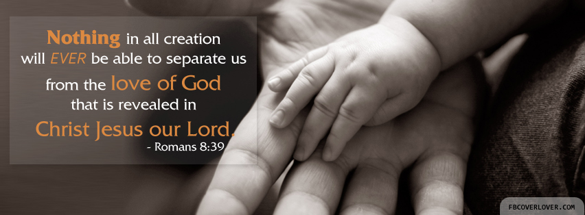 Romans 8:39 Facebook Covers More Religious Covers for Timeline