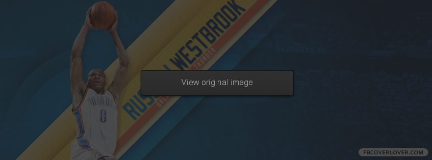 Russell Westbrook 3 Facebook Covers More Basketball Covers for Timeline