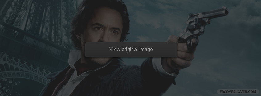 Sherlock Holmes 2 Facebook Covers More Movies_TV Covers for Timeline