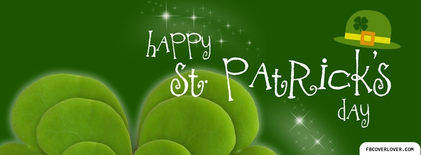 Happy St Patricks Day 3 Facebook Covers More Holidays Covers for Timeline