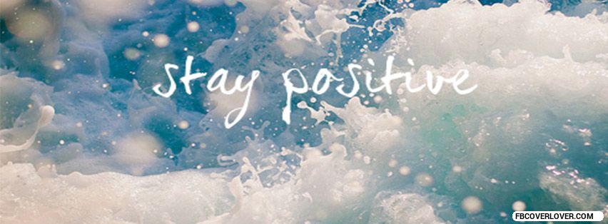 stay positive 1463304835