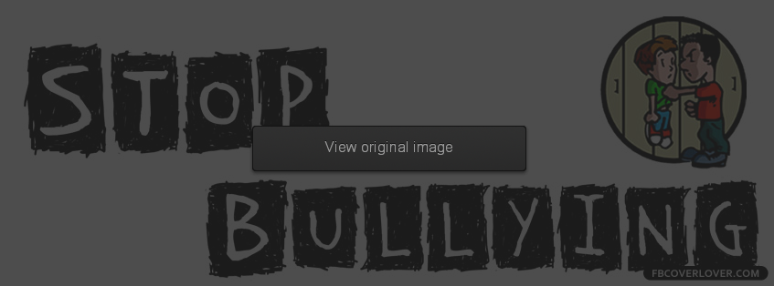 Stop Bullying 3 Facebook Covers More Causes Covers for Timeline