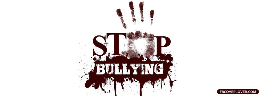 Stop Bullying Facebook Timeline  Profile Covers