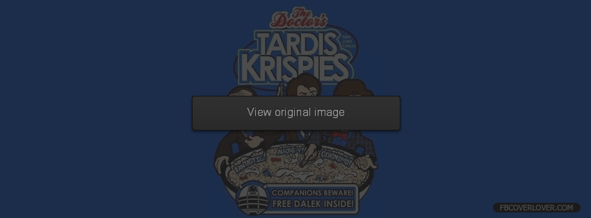 Tardis Krispies Facebook Covers More movies_tv Covers for Timeline